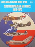 Book cover of Czechoslovakian Air Force 1918 - 1970 by TITZ, Zdenek & WARD, Richard